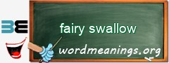 WordMeaning blackboard for fairy swallow